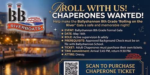 Chaperone 8th Grade Rolling on the RIver 8th Grade Gala