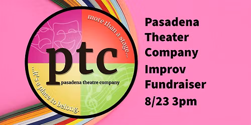 Pasadena Theater Company's Improv FUNdraiser!