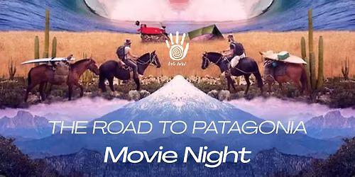 Movie Night: The Road to Patagonia