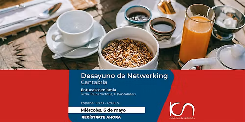 KCN Desayuno de Networking Cantabria - 6 de mayo