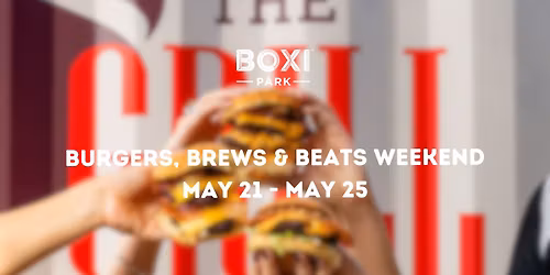 Burgers, Brews & Beats Weekend