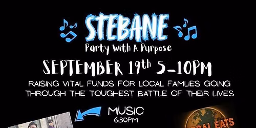 2nd Annual STEBANE - PARTY WITH A PURPOSE