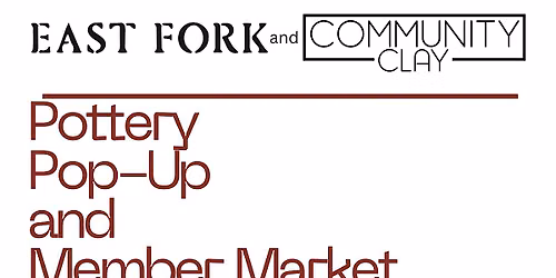 Pottery Pop-Up and Member Market