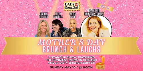 MOTHER'S DAY BRUNCH & LAUGHS