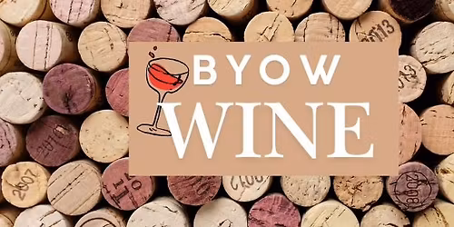 Bring Your Own Wine Night - No Corkage Fee
