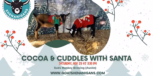Cocoa & Baby Goat Cuddles with Santa