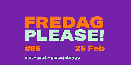 Fredag Please #85