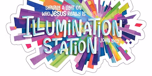 Stones Creek VBS - Illumination Station