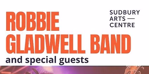Robbie Gladwell Band & Guests