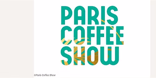 Paris Coffee Show 2026