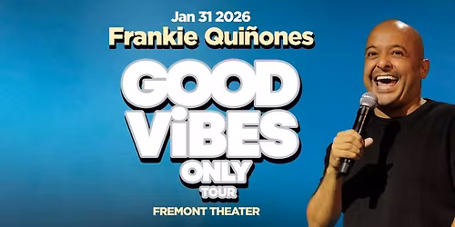 Frankie Qui\u00f1ones LIVE at Fremont Theater