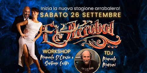 Inaugurazione XIV Stagione Milonga El Arrabal \u2726 Sabato 26 Settembre \u2726 Musicaliza Manuele Marconi