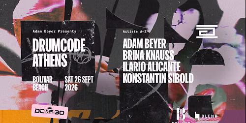 Drumcode Athens  I Sat Sep 26