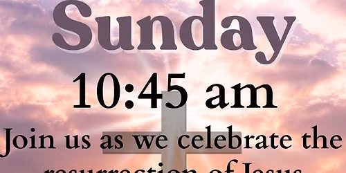 Easter Sunday Service