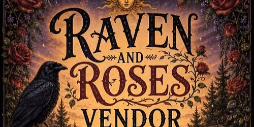 Raven & Roses Vendor Fair