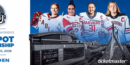 Dunkin' Women's Beanpot Championship: Harvard vs. Boston College & Boston University vs. Northeastern