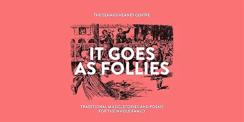 It Goes As Follies April 2026