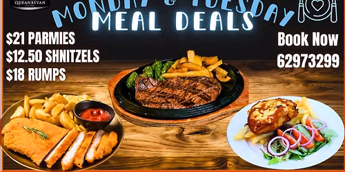 Monday & Tuesday Meal Deals