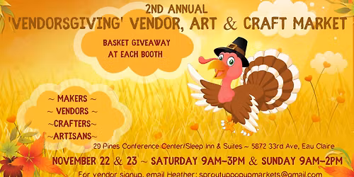 'Vendorsgiving' Vendor, Art & Craft Market - Eau Claire, WI