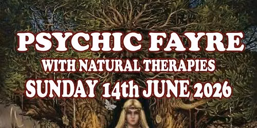 Psychic & Natural Therapy Fayre
