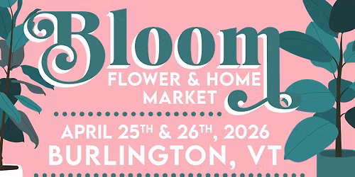 Bloom Flower & Home Market - Burlington, VT