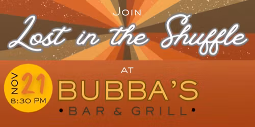Lost In The Shuffle back at Bubba\u2019s