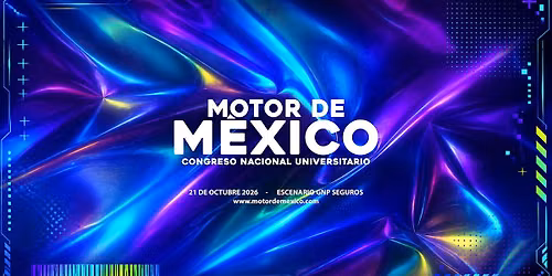 Motor de M\u00e9xico 2026, Congreso Nacional Universitario.