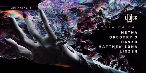 Melodica Vol.004 @ Lock BUDApest \u2022 04 APRIL 2026
