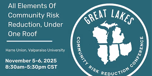 2025 Great Lakes Community Risk Reduction Conference