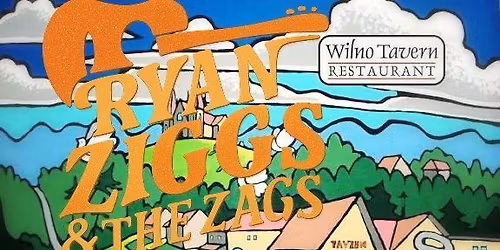 Ryan Ziggs & The Zags at The Wilno Tavern