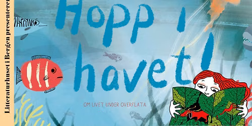 Lillel\u00f8rdag: Hopp i havet!