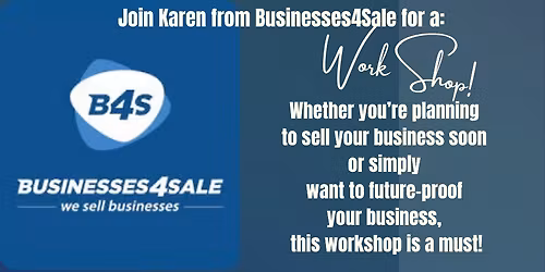 Thinking of selling your business? Join the George Business Chamber\u2019s Workshop with Businesses4Sale