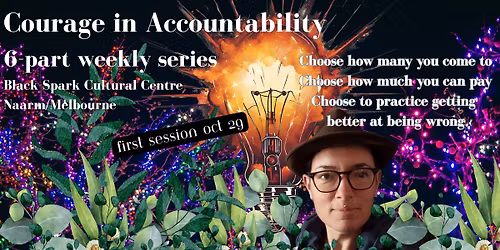 Courage in Accountability 6 part series