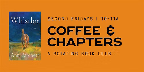 Coffee & Chapters: A Rotating Fiction Book Club (September Pick)