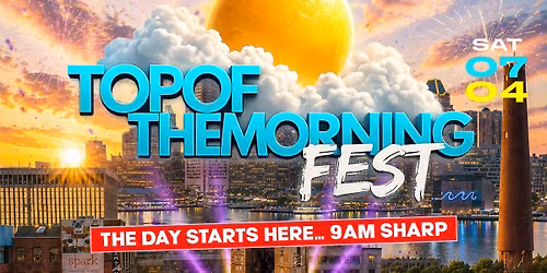 #TopOfTheMorningFest
