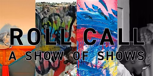 Art Gallery Opening at ShowUp - Roll Call Exhibition Series Round 3