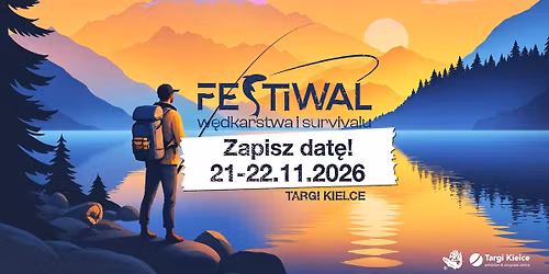 Festiwal W\u0119dkarstwa i Survivalu 2026
