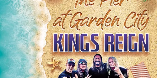 Kings Reign @ The Pier at Garden City
