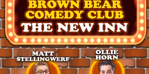 Brown bear comedy club at The New Inn