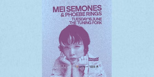 Strange Universe - Mei Semones + Phoebe Rings
