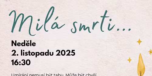 Beseda \u201cMil\u00e1 smrti\u2026\u201d