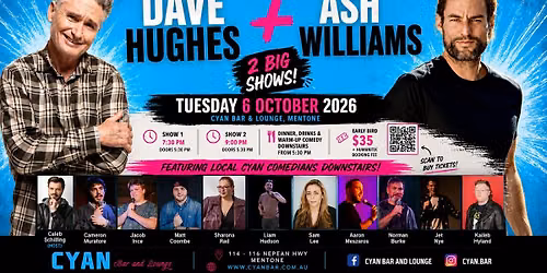 DAVE HUGHES + ASH WILLIAMS \u2014 LIVE AT CYAN COMEDY