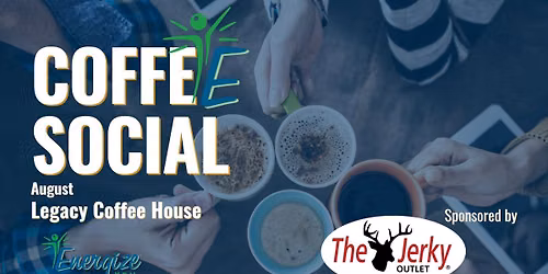 Energize YPN Coffee Social | August