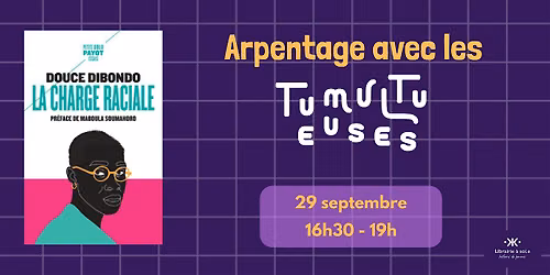 Arpentage avec les Tumultueuses