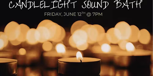 Candlelight Sound Bath