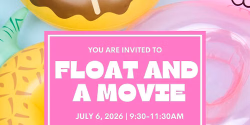 Float and A Movie