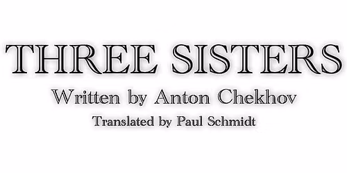 Theatre performances: Three Sisters