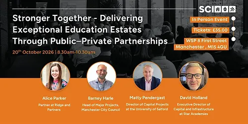 Delivering Exceptional Education Estates Through PublicPrivate Partnership
