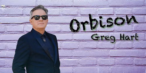 Greg Hart - The Songs of Roy Orbison at The Princeton Club, Burnside Ballroom