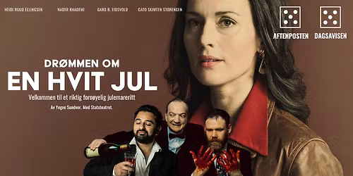 Riksteateret: Dr\u00f8mmen om en hvit jul \/\/ Hovedscena, Nordland Teater